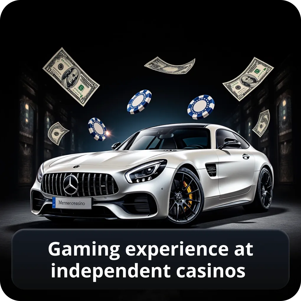 Gaming experience at independent casinos